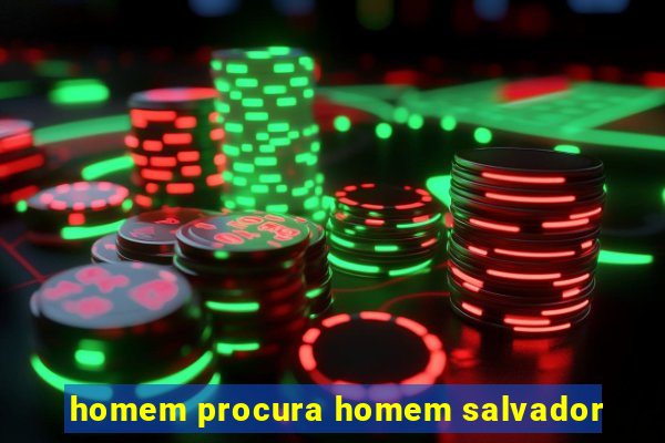 homem procura homem salvador